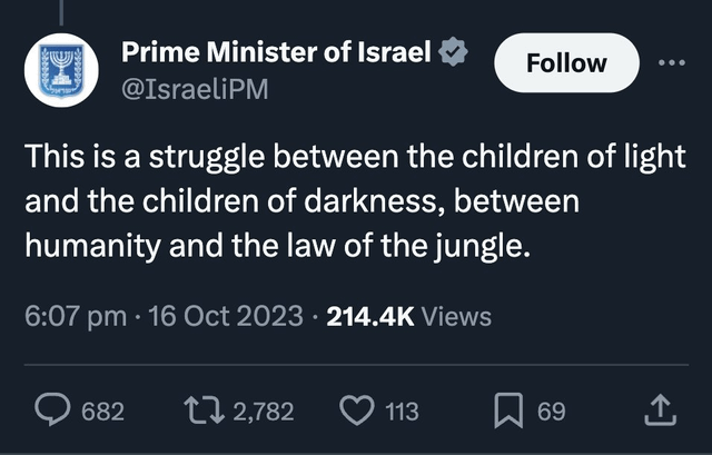 Israeli official government twitter account referring to the conflict as  'the children of light vs the children of darkness'. : r/Destiny