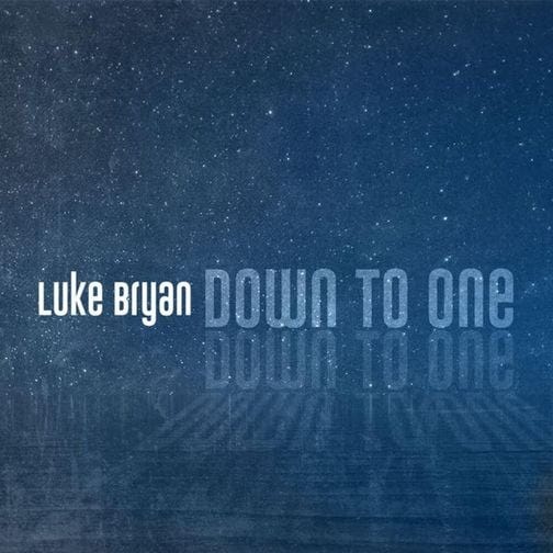 Cover art for Down to One by Luke Bryan