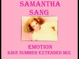 Samantha Sang Emotion (Kike Summer ...