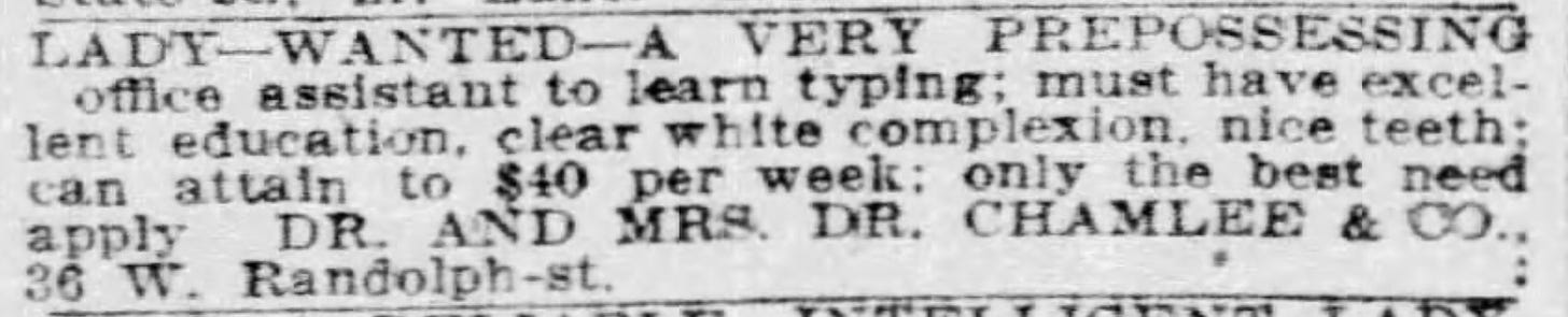 A newspaper classified advertisement asking for 'A very prepossessing office assistant' who has 'excellent education, clear white complexion, nice teeth.'