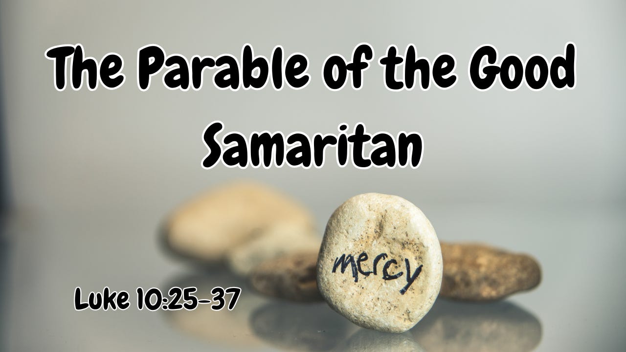 A rock with the word "mercy" written on it below the words "The Parable of the Good Samaritan."