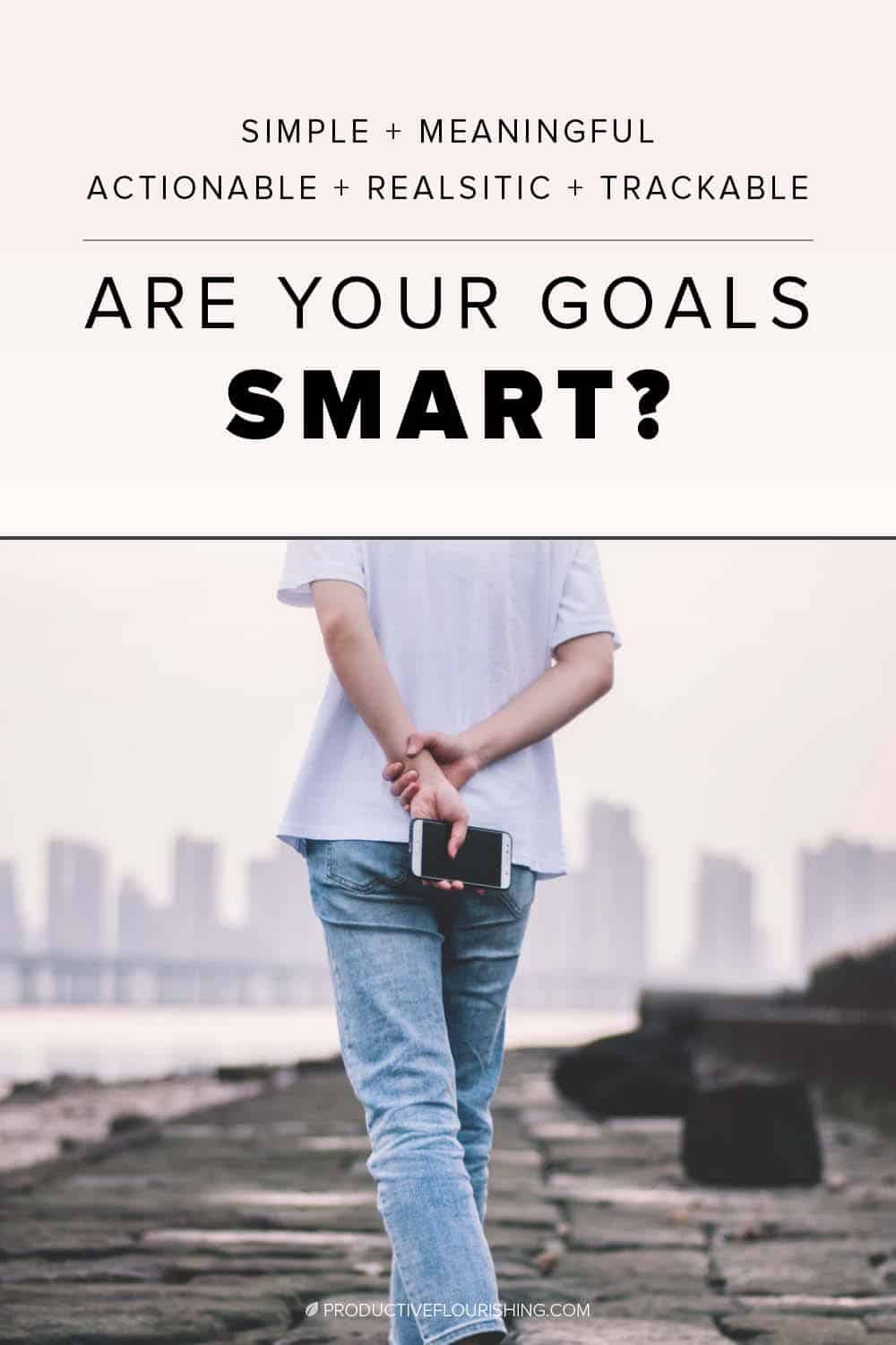 Learn about SMART, an acronym that helps you evaluate whether your business goals or action items have enough information in them to actually be useful. A goal could be as broad as your bucket list or as narrow as your entrepreneur daily To-Do list. Are you setting yourself up for business success with smart goals? #goalsetting #businessplanning #productiveflourishing