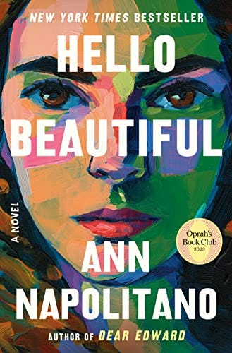 Hello Beautiful (Oprah's Book Club): A Novel eBook : Napolitano, Ann:  Kindle Store - Amazon.com