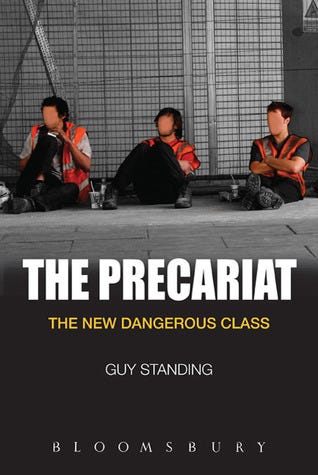 The Precariat: The New Dangerous Class by Guy Standing | Goodreads