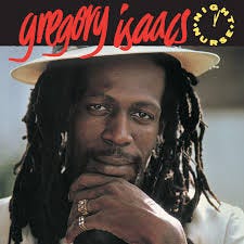 song and lyrics by Gregory Isaacs ...