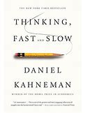 Thinking, Fast And Slow