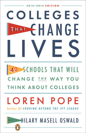 Colleges That Change Lives by Loren Pope: 9780143122302 |  PenguinRandomHouse.com: Books