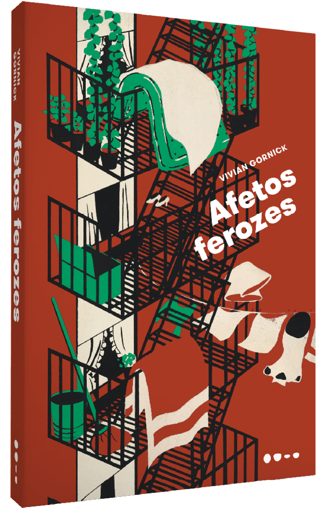 Afetos ferozes - Vivian Gornick