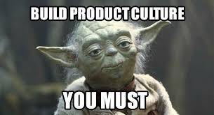 Product Culture. Whats and whys about Product Culture… | by Ushithwa R |  Medium