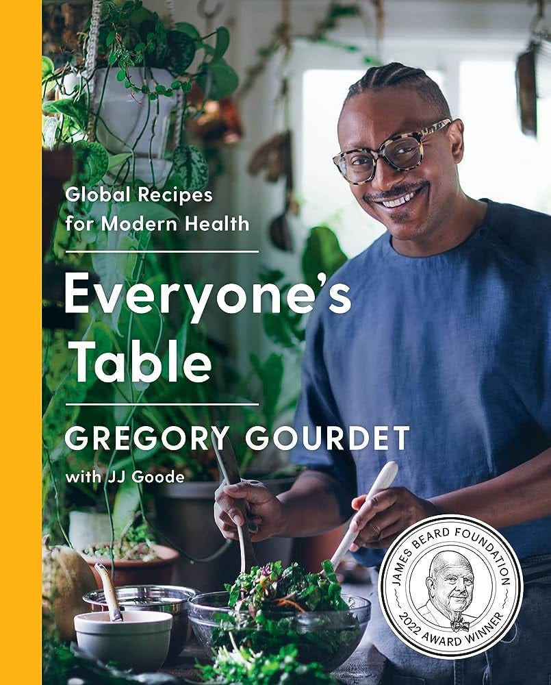 Everyone's Table: A James Beard Award Winner: Gourdet, Gregory, Goode EdD.,  JJ: 9780062984517: Amazon.com: Books