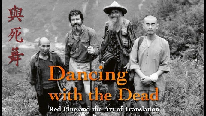 Dancing with the Dead - Red Pine and the Art of Translation, Trailer -  YouTube