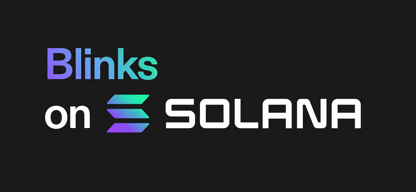 Solana's New Feature 'Blinks' Revolutionizes User Engagement | by Case Flyn  | Jun, 2024 | Medium