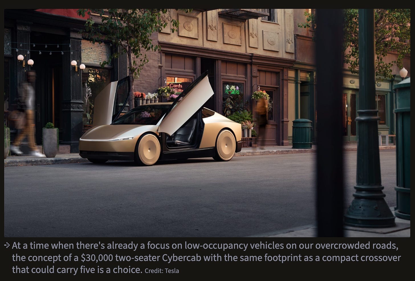 An image of a futuristic car with gull wings. Caption: "At a time when there's already a focus on low-occupancy vehicles on our overcrowded roads, the concept of a $30,000 two-seater Cybercab with the same footprint as a compact crossover that could carry five is a choice. Credit: Tesla"