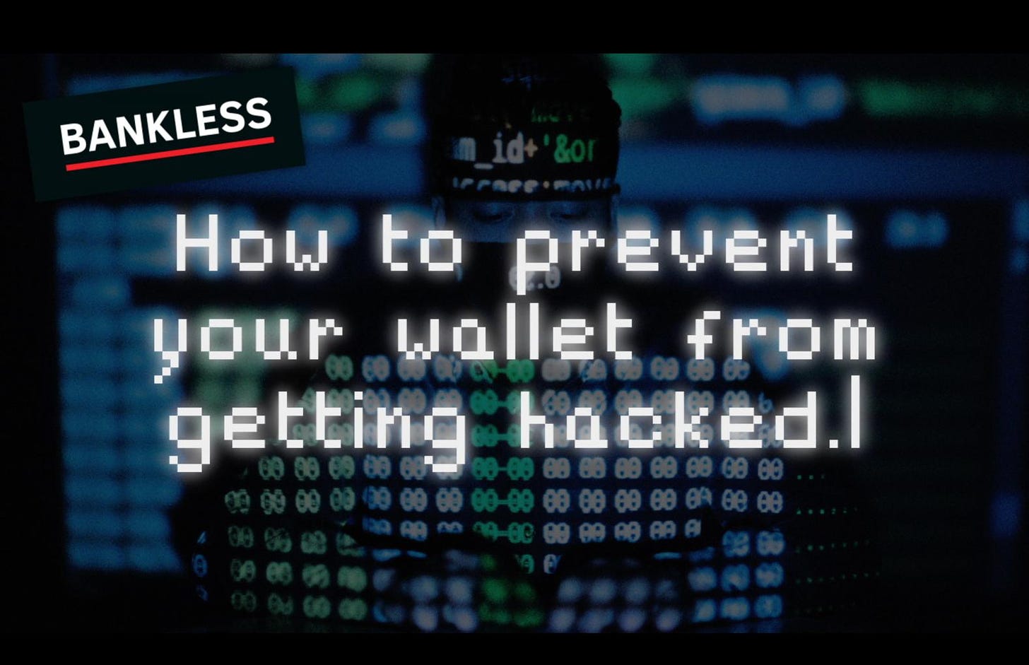 How To Prevent Crypto Wallet Hacks | Nft News