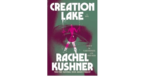 Amazon.com: Creation Lake: A Novel: 9781982116521: Kushner, Rachel: Libros