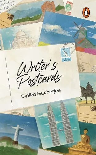 cover of Dipika Mukherjee's WRITER'S POSTCARDS