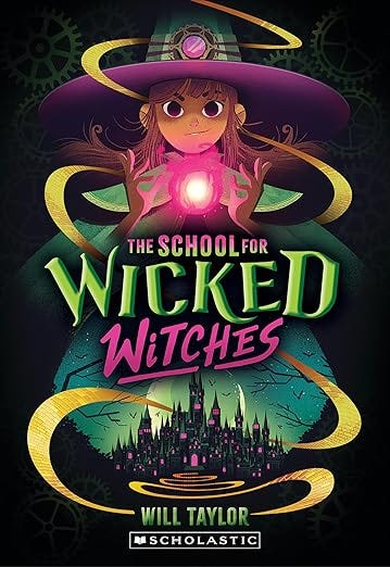 The School for Wicked Witches