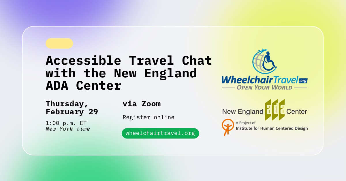 Save the date image for Accessible Travel Chat with New England ADA Center, showing organization logo and Wheelchair Travel logo.