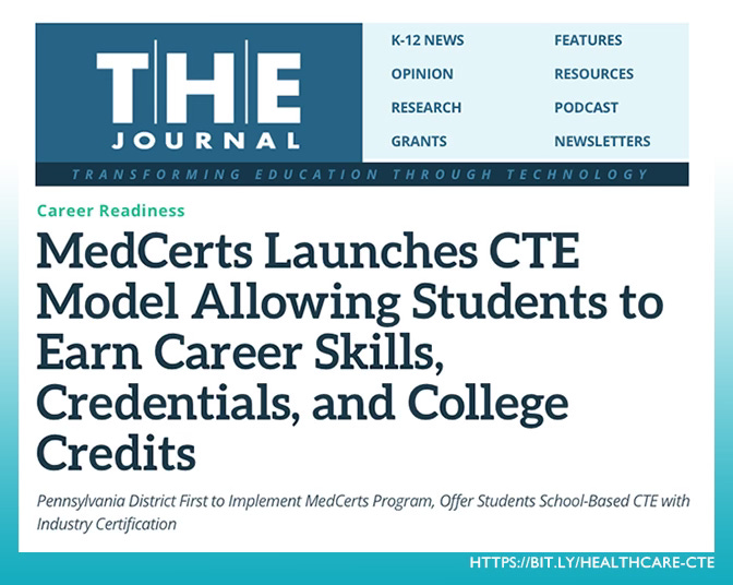 Screenshot of a news article titled 'MedCerts Launches CTE Model Allowing Students to Earn Career Skills, Credentials, and College Credits" Screenshot of a news article titled 'MedCerts Launches CTE Model Allowing Students to Earn Career Skills, Credentials, and College Credits"