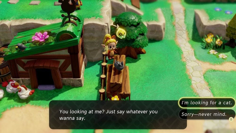 A screenshot of Zelda dressed as a cat, which lets her talk to cats. This one is saying, "You looking at me? Just say whatever you wanna say."