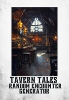 Tavern Tales: Random Encounter Generator