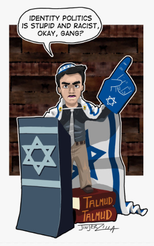 An accurate Ben Shapiro meme from an actually banned book by JinjerZilla, a digitally “unpersoned” dissident artist. Ben Shapiro says identity politics is stupid, even as he does identity politics for Jewish interests and the ethnostate of Israel.