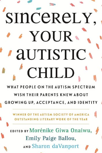 Cover image of Sincerely, Your Autistic Child