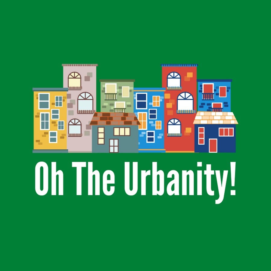 Oh The Urbanity! - YouTube