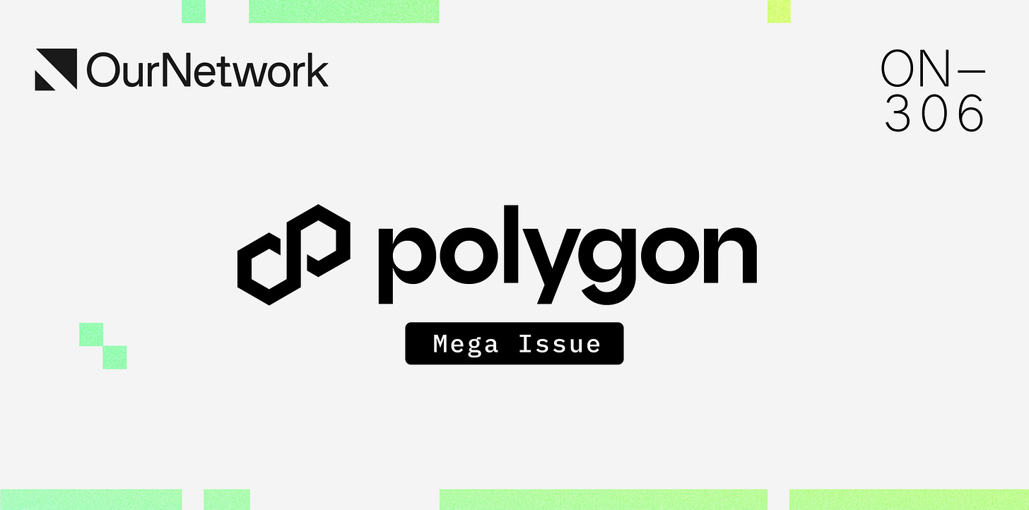 ON–306: Polygon Mega Issue 🟣