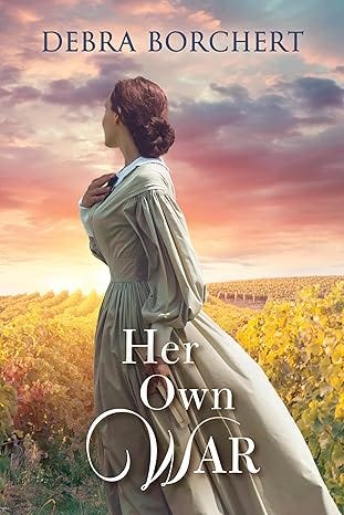 Her Own War (Château de Verzat Book 3)