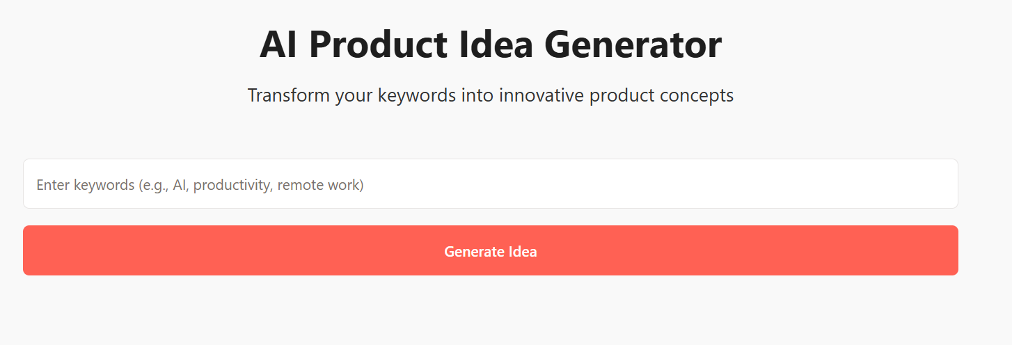 the MVP prototype after it is built, showing the AI Product Idea Generator and form to generate the ideas