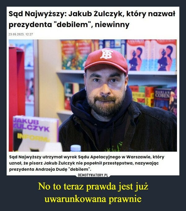 No to teraz prawda jest już uwarunkowana prawnie