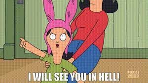 YARN | I will see you in hell! | Bob's Burgers (2011) - S01E07 | Video  clips by quotes | e6607289 | 紗