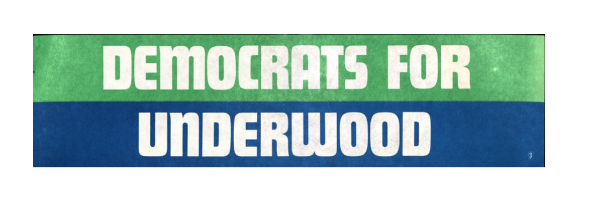 "Democrats for Underwood" sticker, illustrating the political shift within the West Virginia Democratic Party, as discussed in the article.