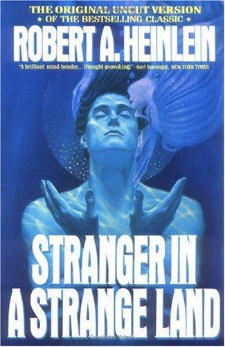Stranger in a Strange Land by Robert A. Heinlein | Goodreads