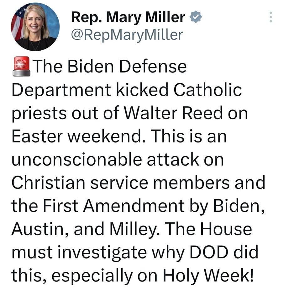 May be an image of ‎1 person and ‎text that says '‎6:17 M له 92% Tweet Rep. Mary Miller @RepMaryMiller The Biden Defense Department kicked Catholic priests out of Walter Reed on Easter weekend. This is an unconscionable attack on Christian service members and the First Amendment by Biden, Austin, and Milley. The House must investigate why DOD did this, especially on Holy Week! Military Archdiocese @Mil... 1d @WRBethesda has issued a cease and desist order directing Catholic priests to cease any religious services at Walter Reed National Military Medical Center, during Hol... Show this thread 142 DM 08 23 140K Viows Tweet your reply‎'‎‎