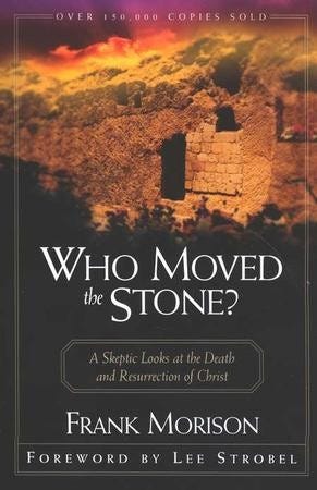 Who Moved the Stone?: Frank Morison: 9780310295617 - Christianbook.com