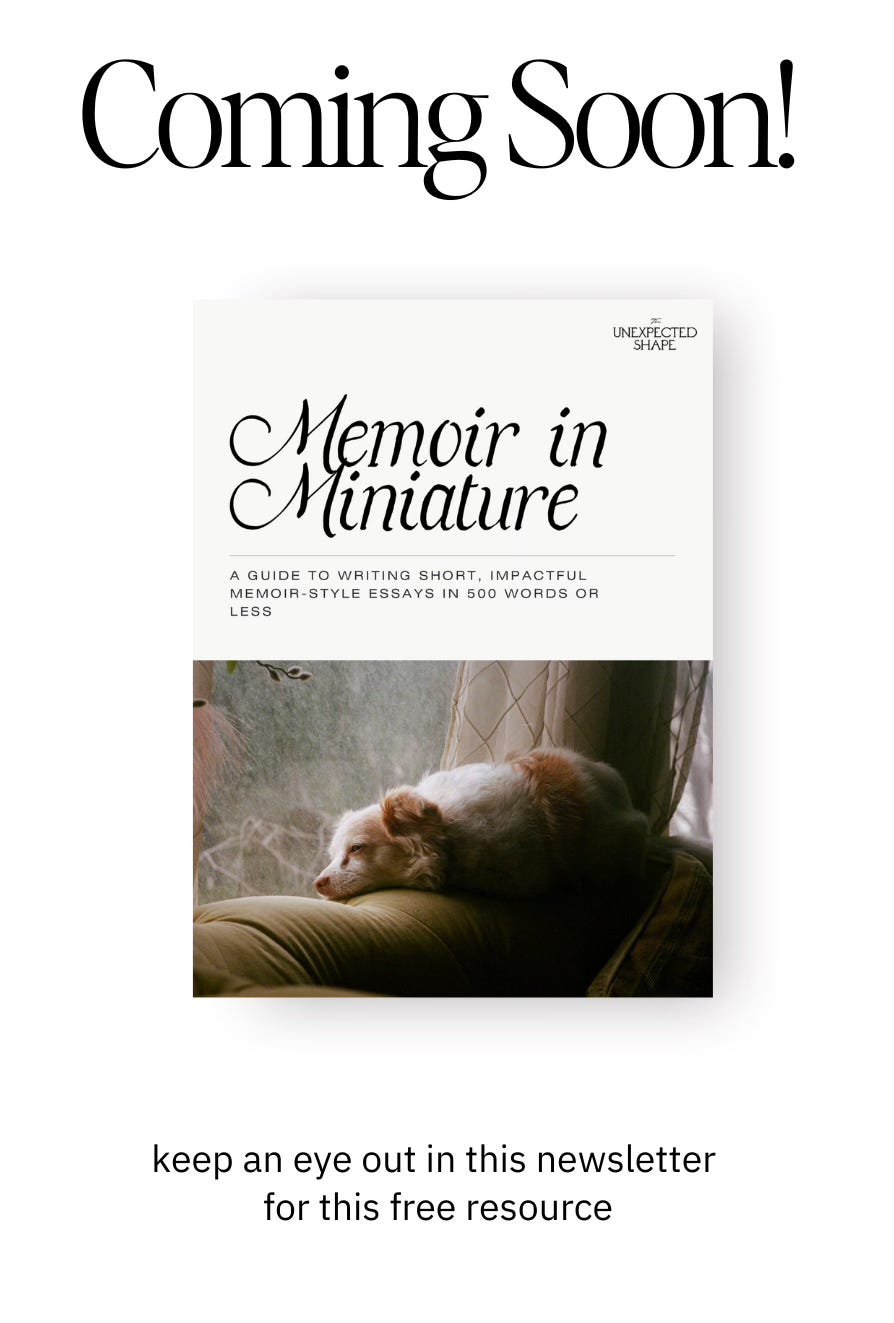 Alt-text: A promotional graphic for “Memoir in Miniature,” a free guide to writing short memoir-style essays. The cover features a small dog resting on a windowsill. Text reads “Coming Soon!” and encourages readers to watch the newsletter for its release.