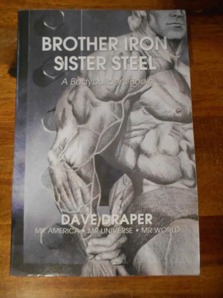 BROTHER IRON SISTER STEEL bodybuilding muscle SIGNED book 2001 DAVE DRAPER  | eBay