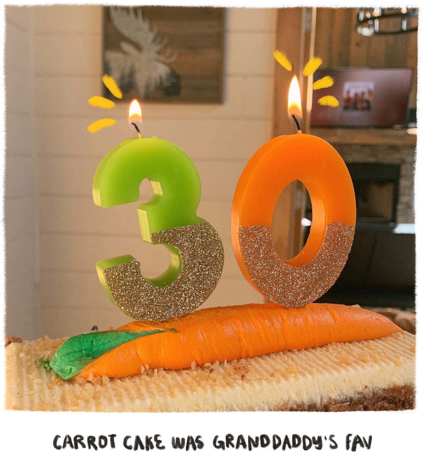 A carrot cake with two candles ("3" and "0") on top. In the background is the living room of a mountain cabin.