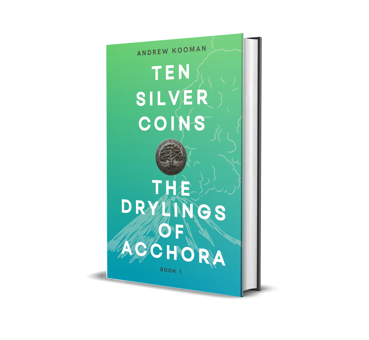 Ten Silver Coins: The Drylings of Acchora - book one by Andrew Kooman