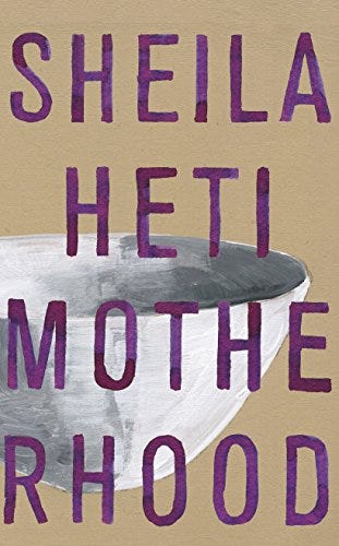 Cover of Sheila Heti's Motherhood