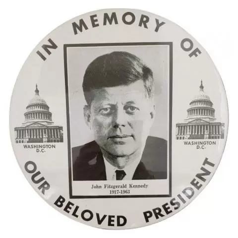 JFK - In Memory of Our Beloved President Button