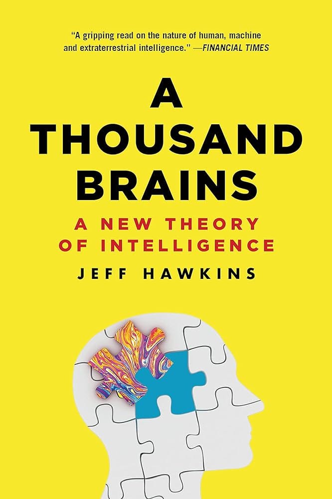 A Thousand Brains: A New Theory of Intelligence : Hawkins, Jeff:  Amazon.co.uk: Books