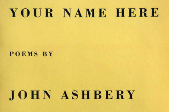 Title page: Your Name Here / Poems by John Ashbery