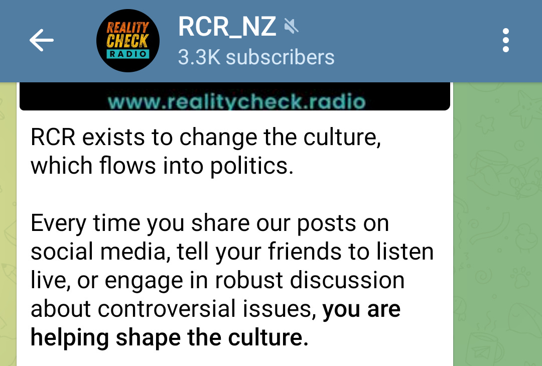 Telegram screenshot reading "RCR exists to change the culture, which flows into politics. Every time you share our posts on social media, tell your friends to listen live, or engage in robust discussion about controversiual issues, you are helping shape the culture."