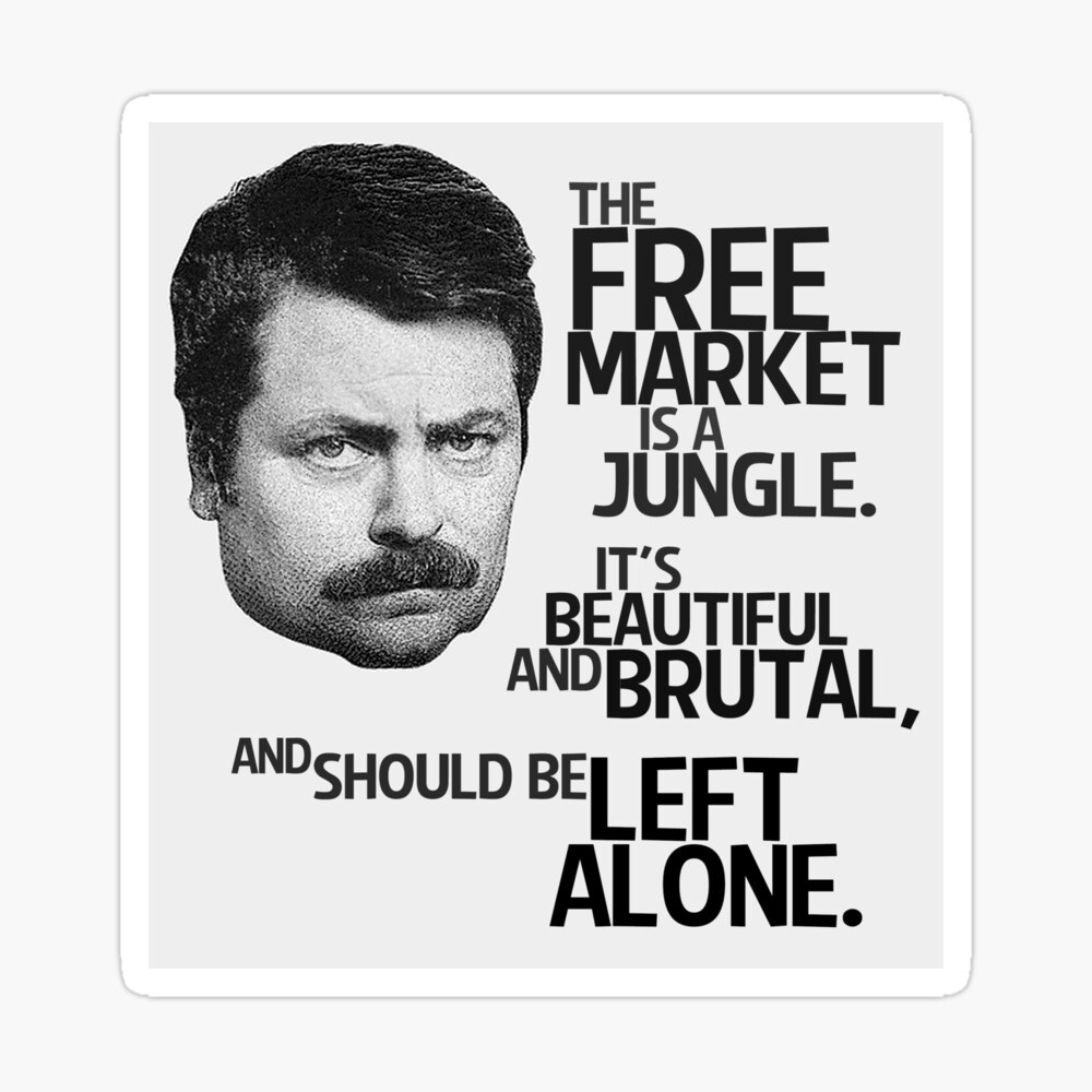 Ron Swanson Libertarian Free Market Capitalist" Photographic Print for Sale  by psmgop | Redbubble