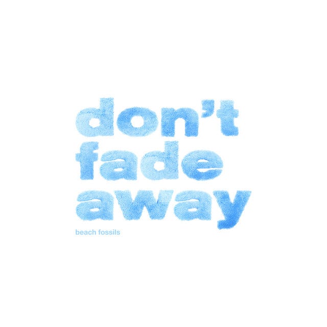 Album artwork for Beach Fossils' "Don't Fade Away"