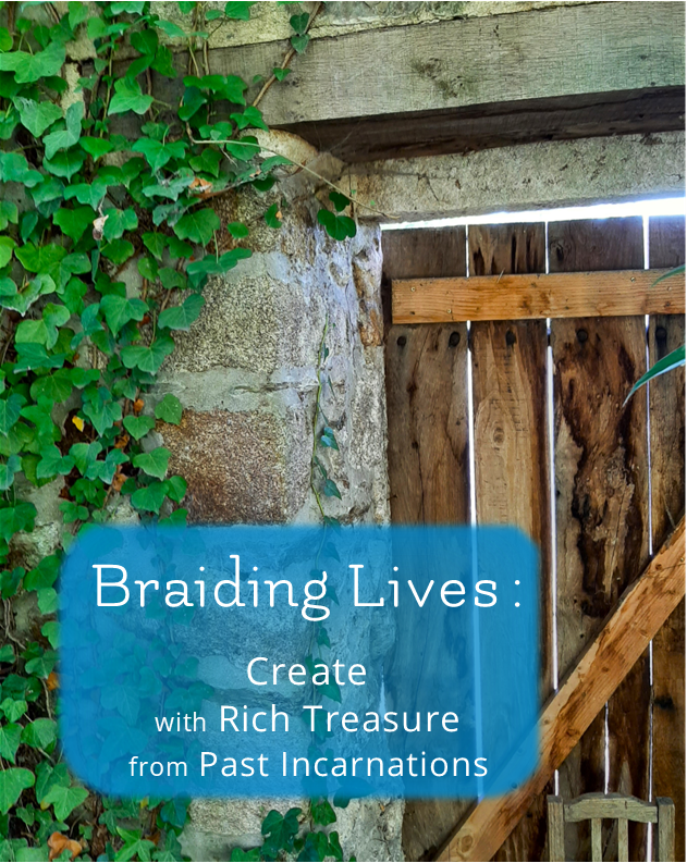 Braiding Lives Elizabeth des Roches The Creatrix Experience