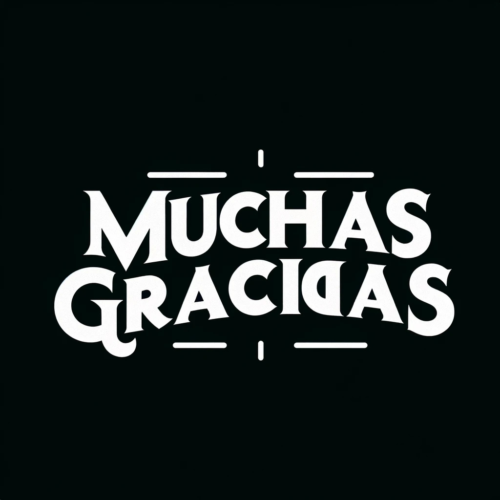 Design an image featuring the phrase 'Muchas gracias' in elegant white letters on a stark black background. The text should be centered and designed with a stylish, clean font that conveys a sense of gratitude and sophistication. This minimalist design aims to express a heartfelt 'thank you' with visual impact, suitable for a wide range of contexts where appreciation is expressed in a visually striking and straightforward manner.